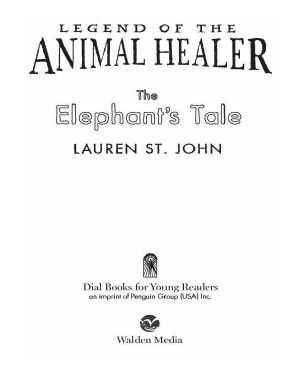 [Animal Healer 04] • The Elephant's Tale